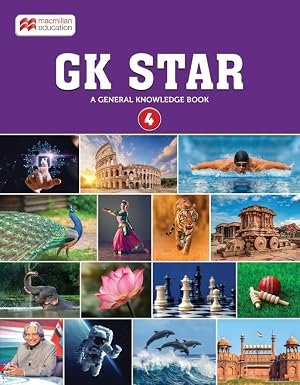 Macmillan GK Star – 4 | General Knowledge Book for Class 4 | GK Book for Kids Age 7-11 Years Old